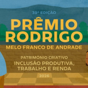 UFNT incentiva participação em oficina do Iphan sobre inscrições no Prêmio Rodrigo Melo Franco de Andrade