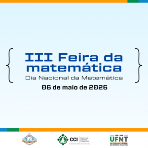 III Feira de Matemática de Araguaína deve reunir mais de 800 estudantes e mostra como a matemática pode ser divertida e acessível