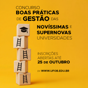 Concurso premiará boas práticas de Gestão nas Novíssimas e Supernovas Universidades Federais